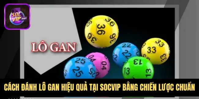 Cách Đánh Lô Gan