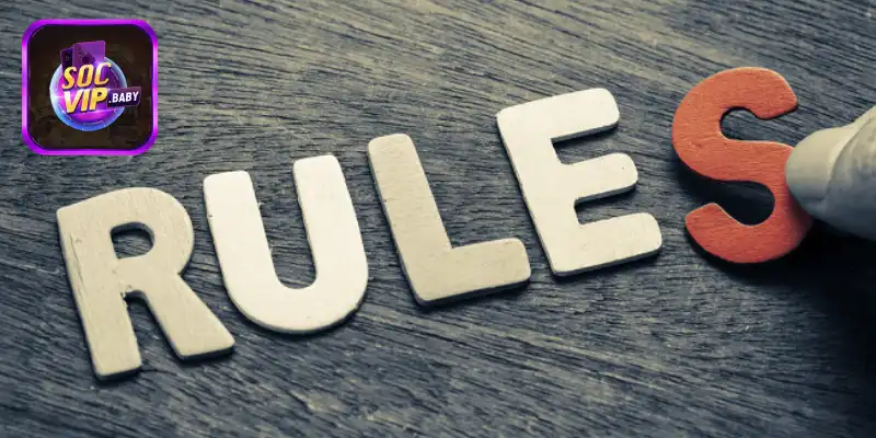 Quy tắc và quy định đặt cược cần chú ý tại SOCVIP
