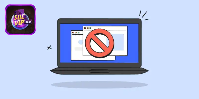 Nguyên nhân dẫn đến không thể vào SOCVIP